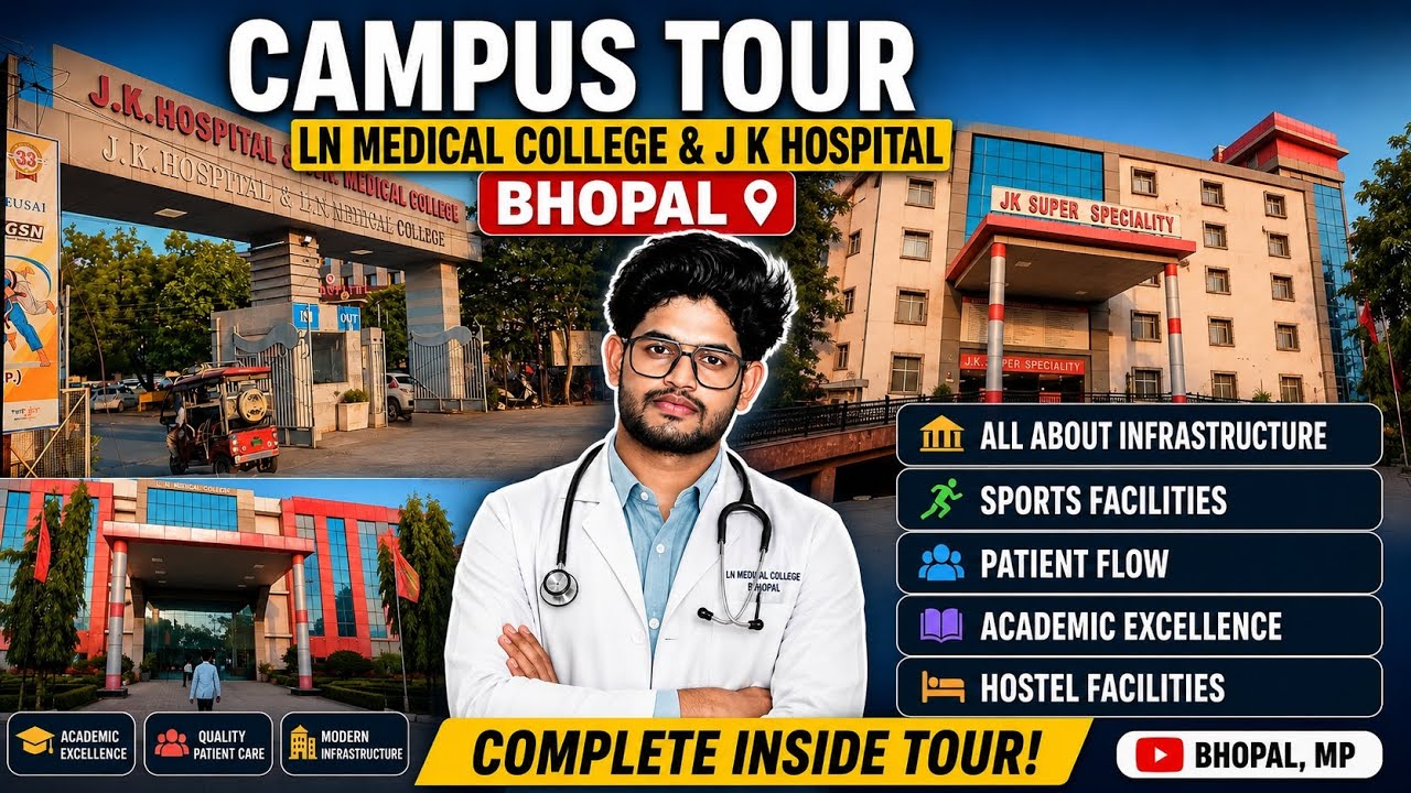 LN MEDICAL COLLEGE & JK HOSPITAL || CAMPUS TOUR || #campustour #medicalcollege #neet #mbbs #medical 