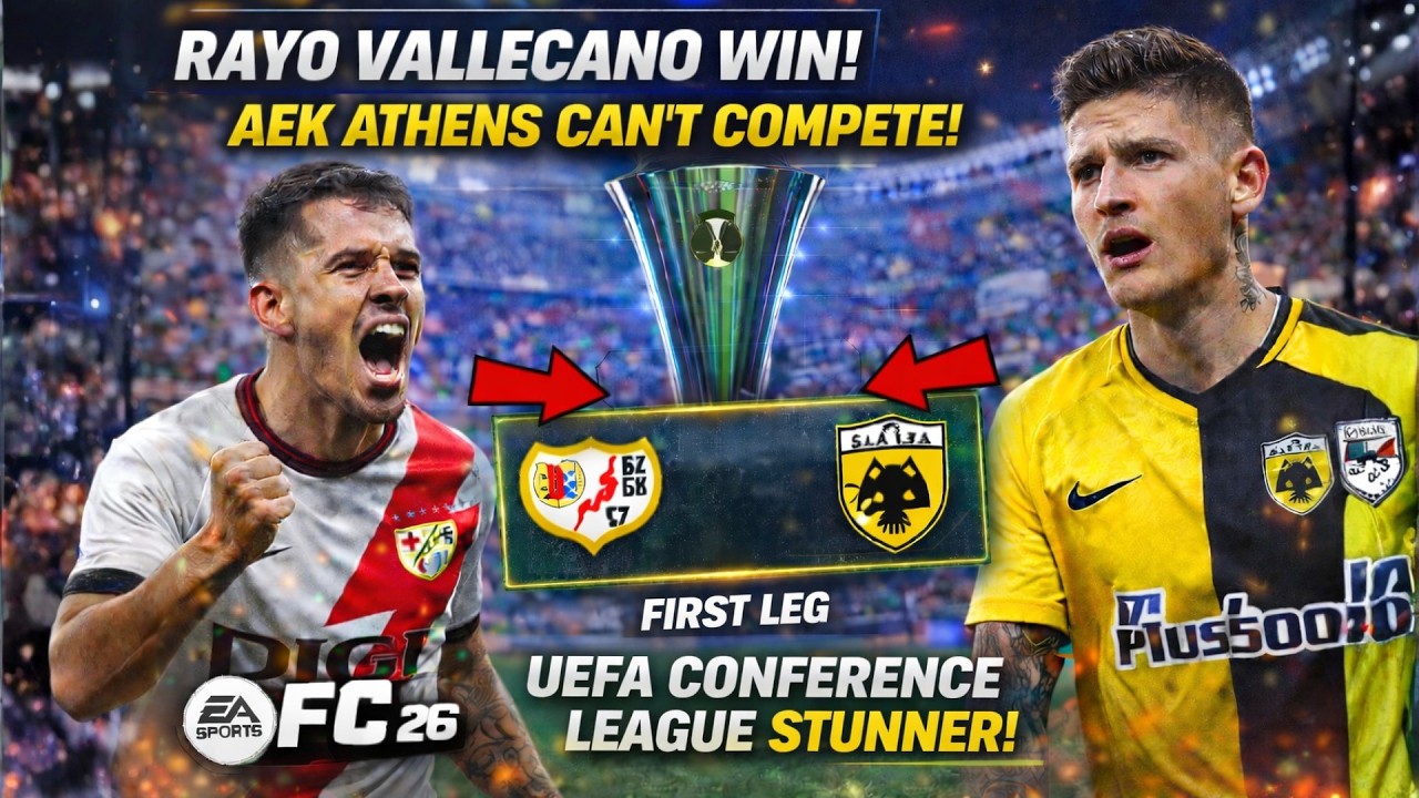 Rayo Vallecano vs AEK Athens 2025/26 | UEFA Conference League Quarter Final First Leg | EA FC 26