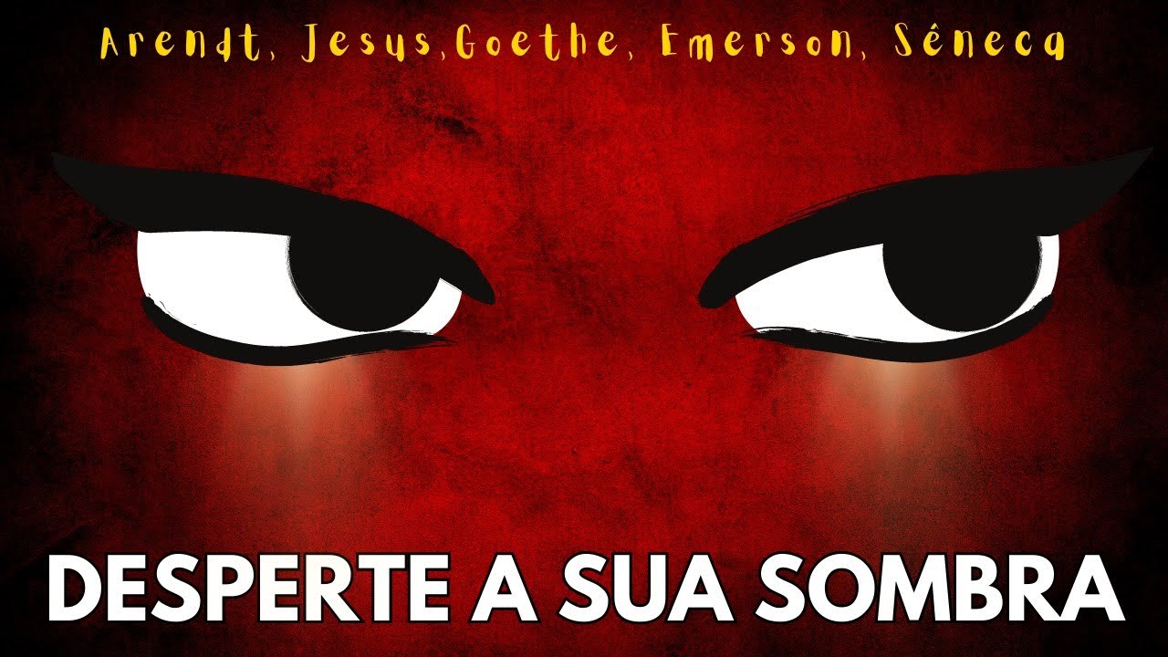 Porque você precisa DESPERTAR a sua SOMBRA se quiser encontrar a LUZ