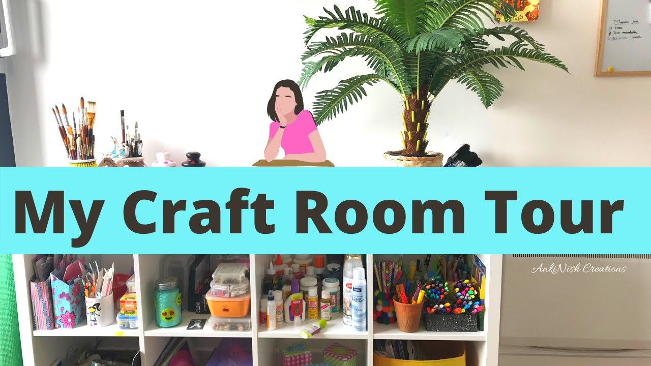 Craft Room Tour - Simple & Realistic I Craft room organization ideas I 2020 Craft Room Tour Indian