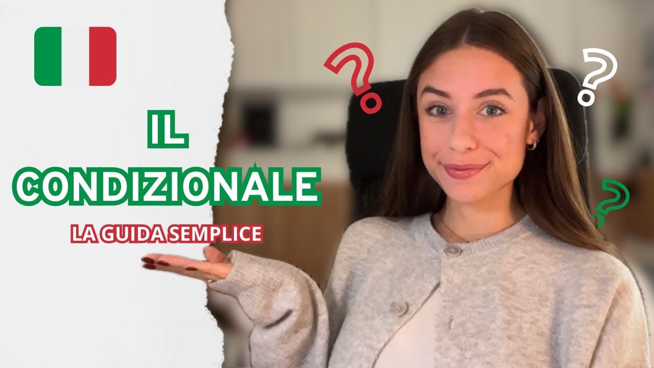 Come si usa il CONDIZIONALE in italiano? | Il Condizionale Italiano | La Guida Semplice