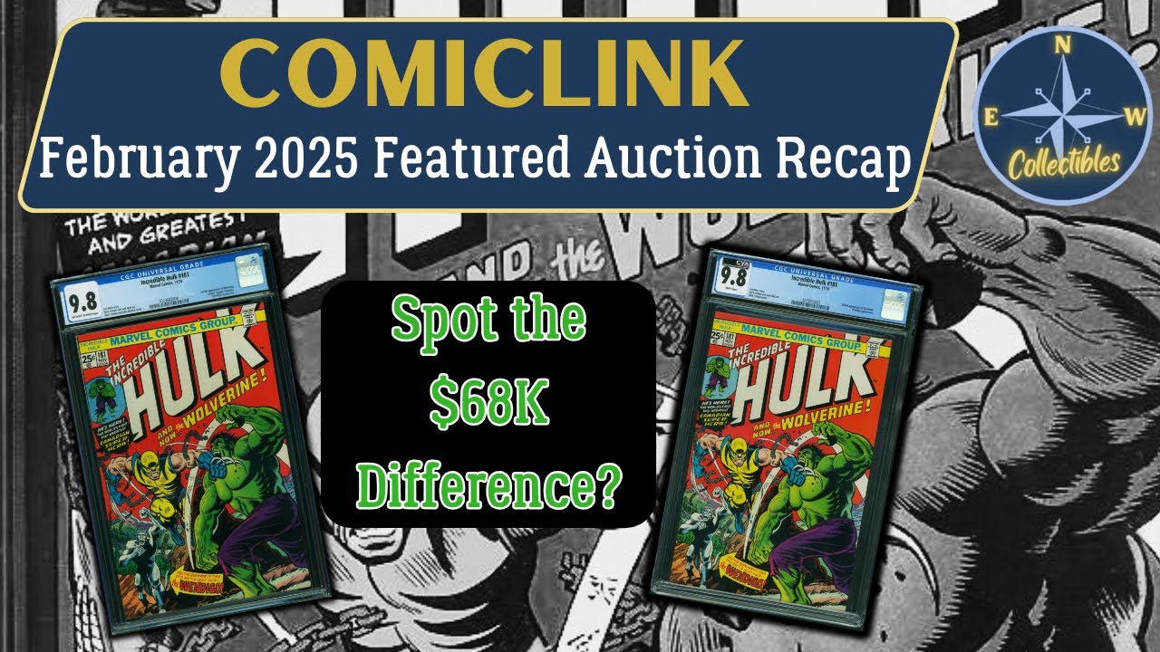 ComicLink Featured Auction Session 02 (February 2025) | Hulk 181 9.8 Back to Earth?