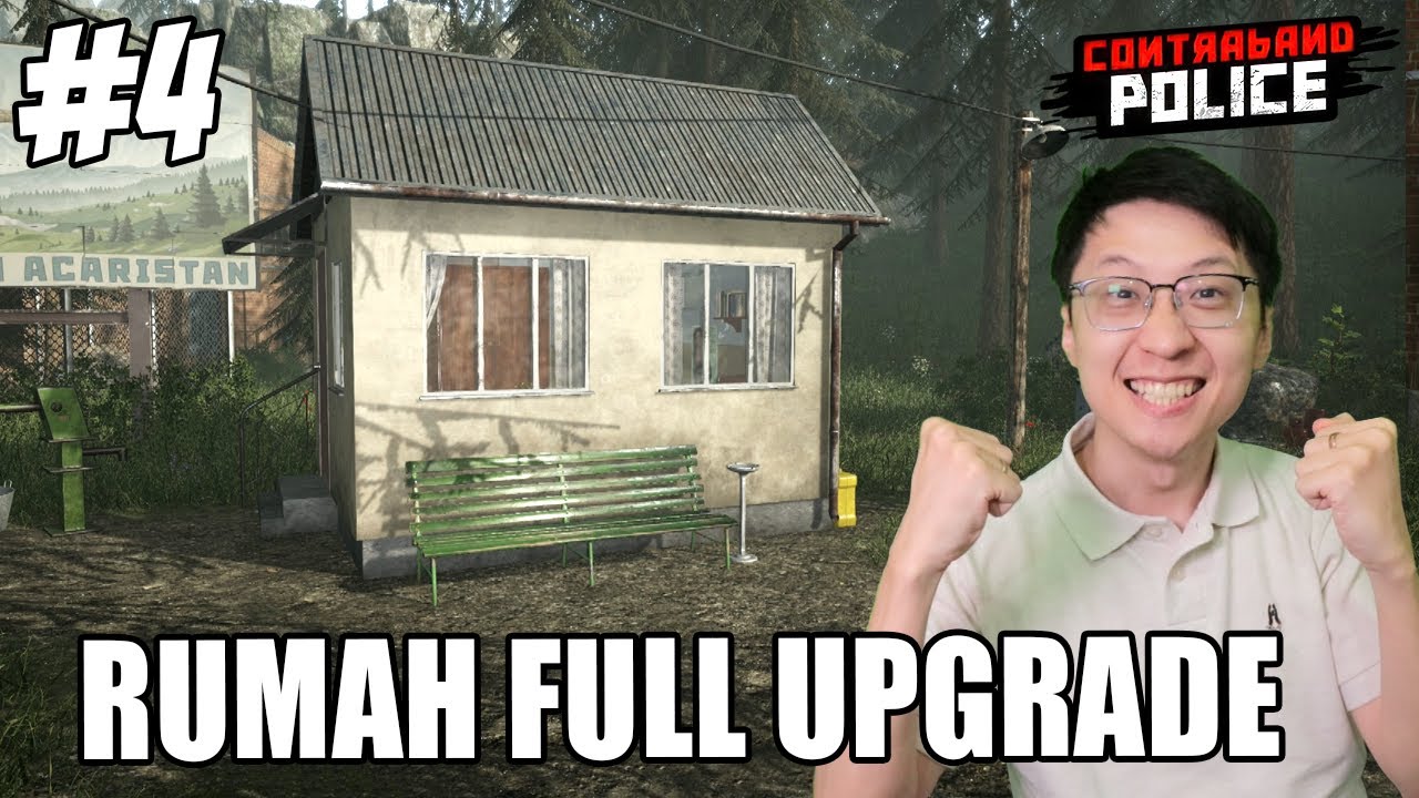 Upgrade Rumah Kita Ke MAX LEVEL & Jadi DETEKTIF  - Contraband Police Indonesia - Part 4