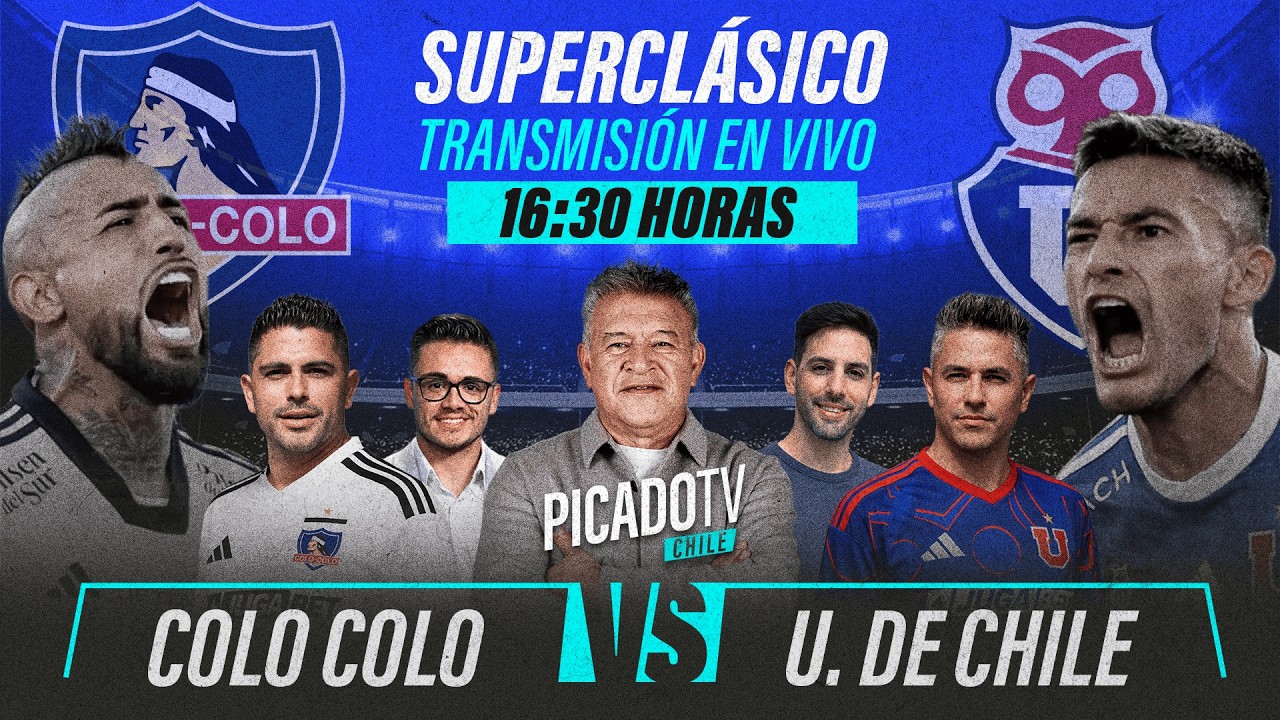 ⚽️🔥 SUPERCLÁSICO 199 en PICADOTV CHILE: EN VIVO con Bichi Borghi, Gustavo Canales Miguel Riffo  🔴
