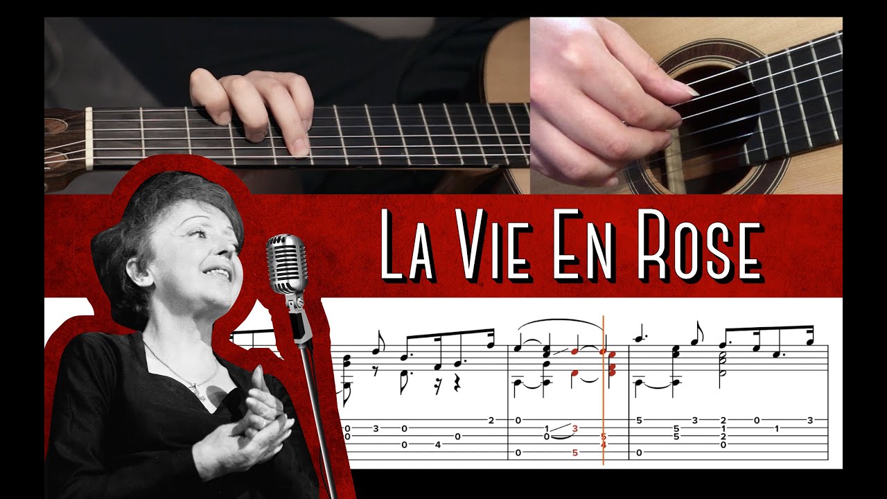 How To Play 'La Vie En Rose' - Visual Tabs [Fingerstyle Guitar]