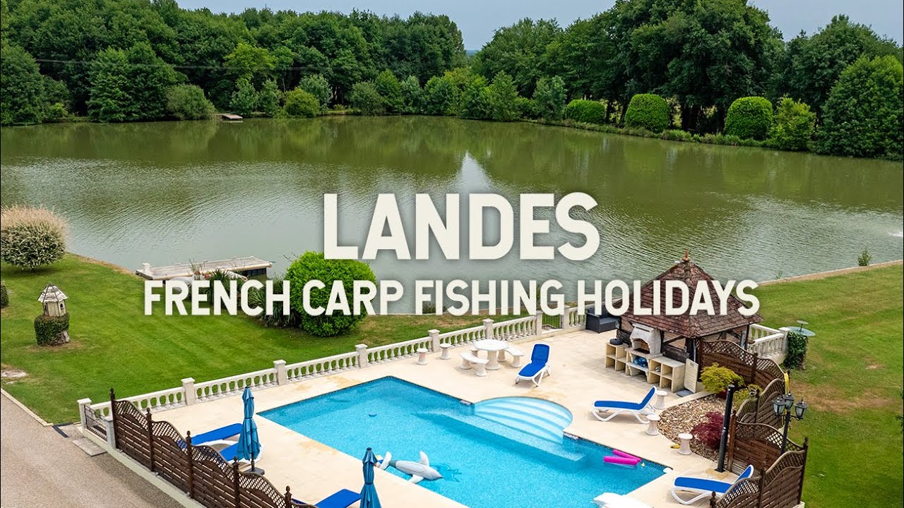 Landes - The Best French Carp Fishing Lake with Accommodation?