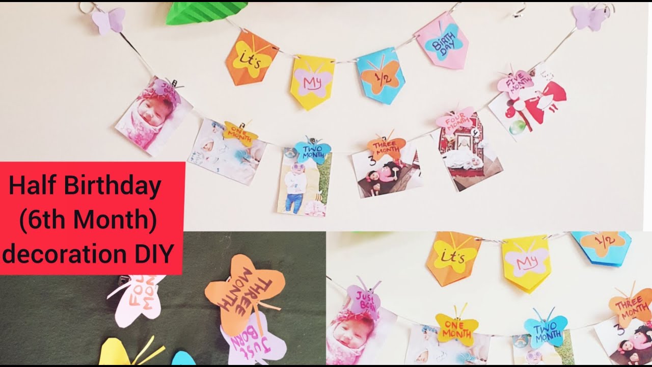 6 Month Birthday decoration| Half Birthday banner DIY| Butterflies clip DIY