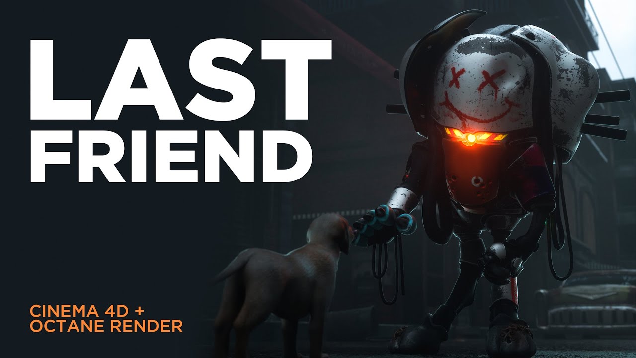 LAST FRIEND | Fast Cinema 4D Art | Octane render