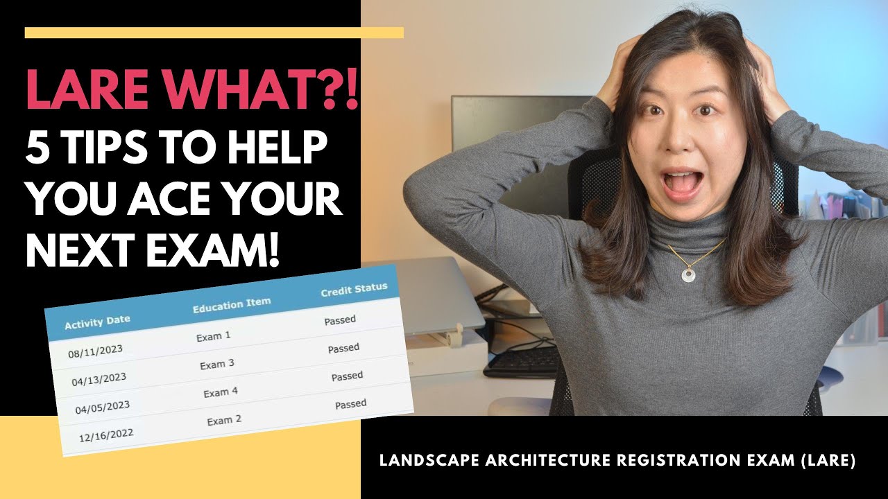 How I Passed All FOUR Landscape Architecture Registration Exams (LARE) in 8 months