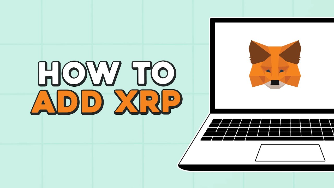 How To Add XRP to Metamask (Quick Tutorial)