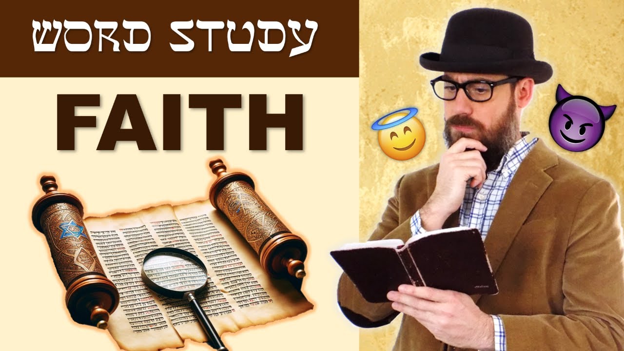 Word Study - FAITH