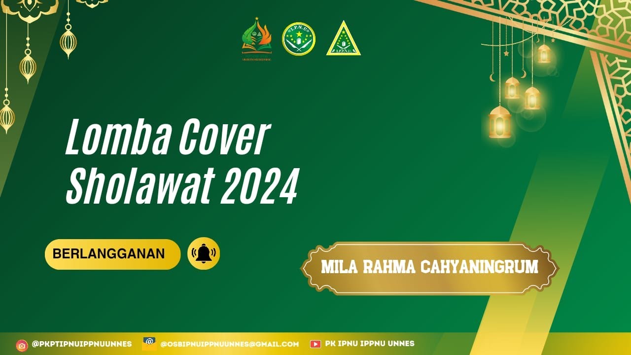 LOMBA COVER SHOLAWAT PK IPNU IPPNU UNNES 2024 I MILA RAHMA CAHYANINGRUM