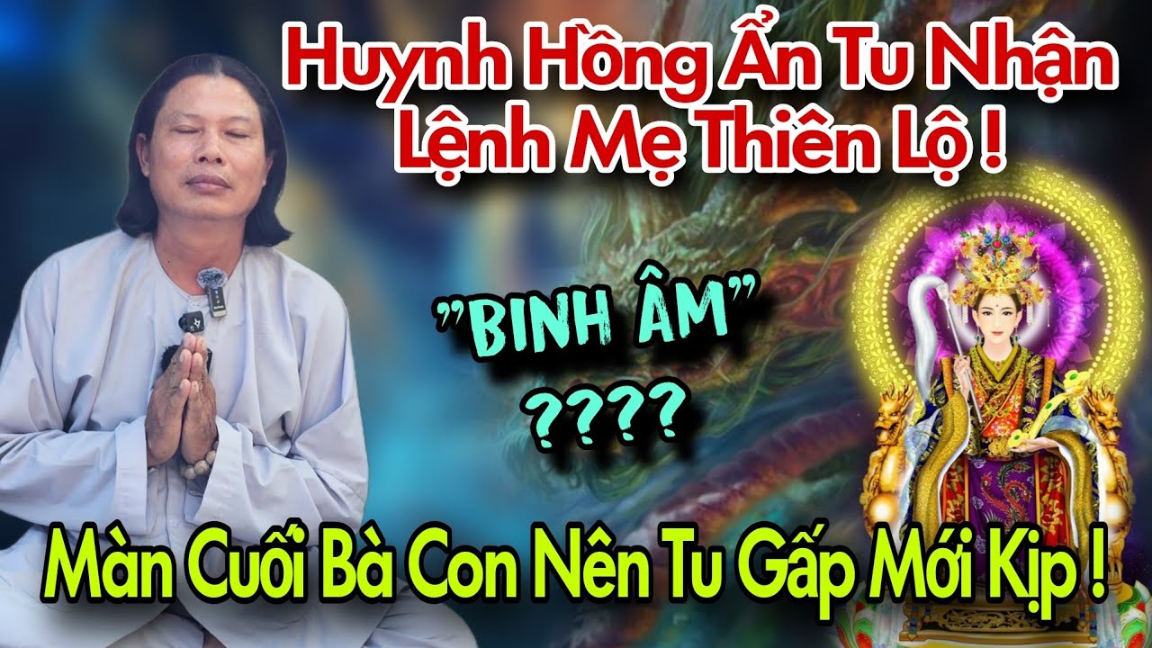 Huynh Hồng Ẩn Tu Nhận Lệnh Mẹ Thiên Nói Về Binh Âm Nge Ớn Lạnh | Lang Thang Phố Thị 