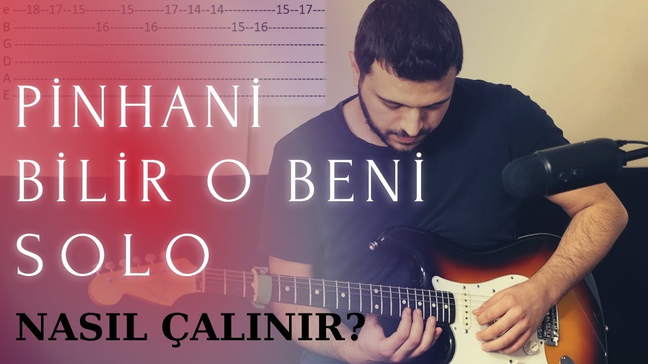 Pinhani - Bilir O Beni (SOLO - NASIL ÇALINIR?)