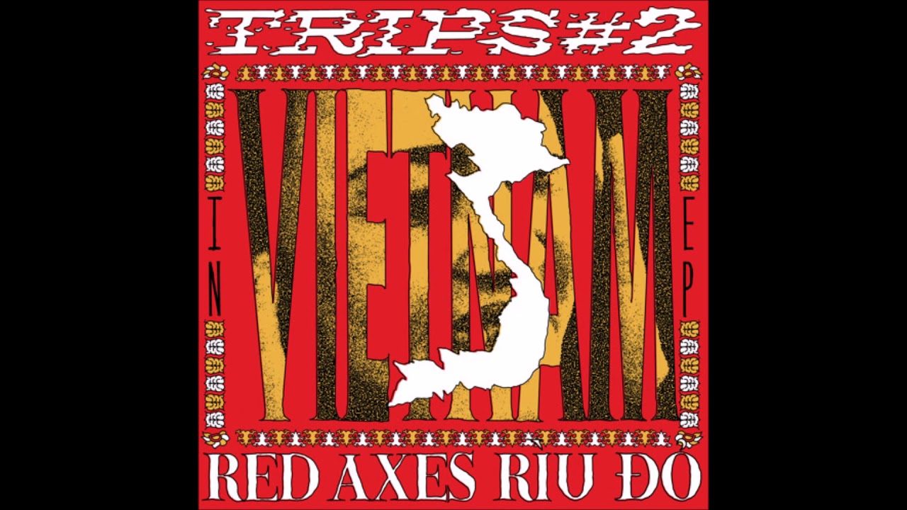 Red Axes - Hanoi (Feat. Co Doi Thuong Ngan & Viet Rice Band) [K7386EP]