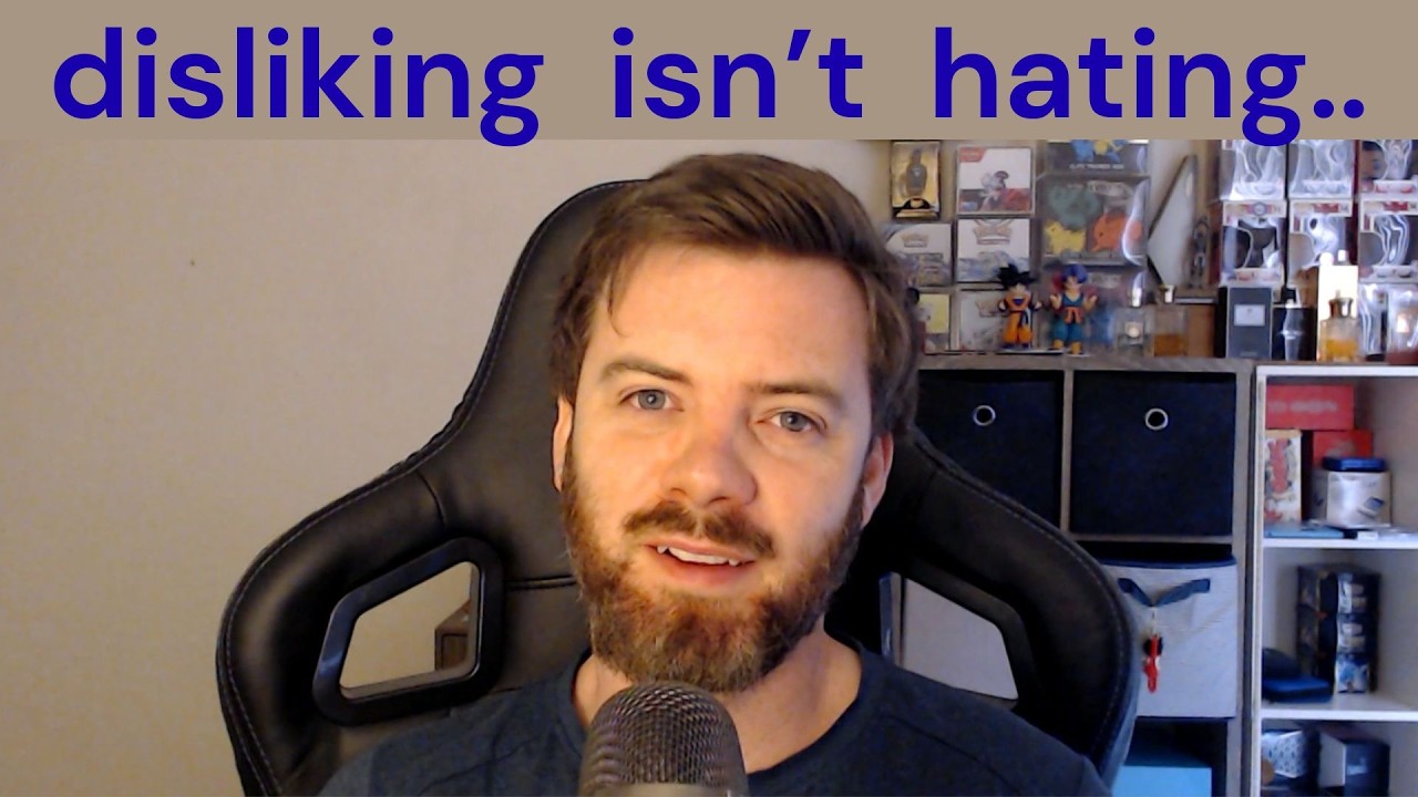 Hating and disliking are two completely different things!