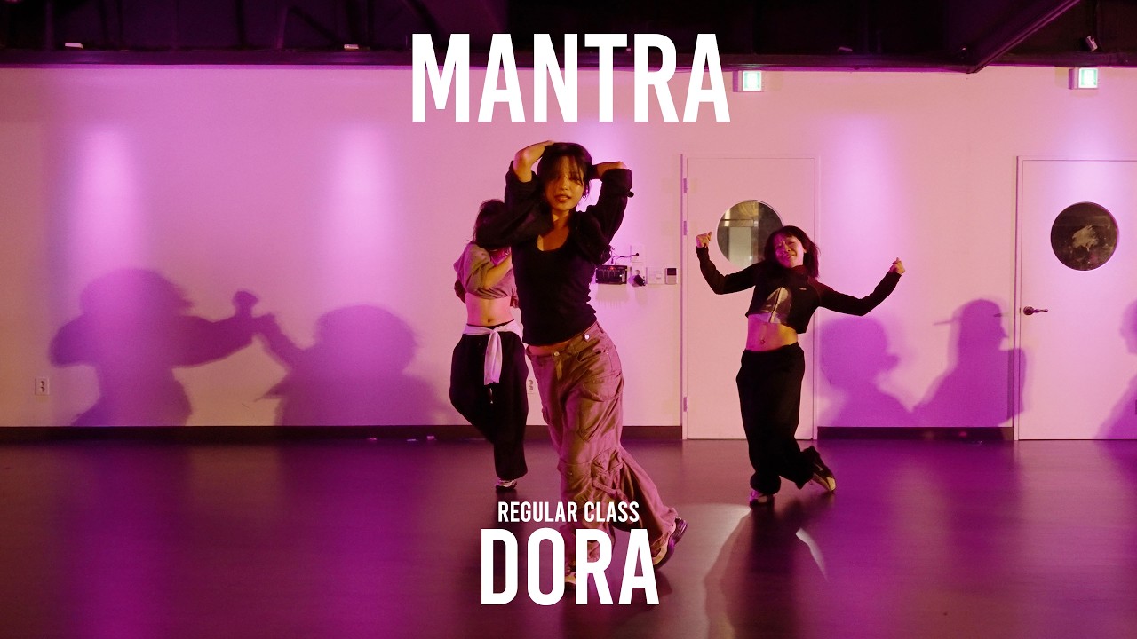 DORA Regular Class / Mantra - Jennie / @ProjectLeeDanceacademy