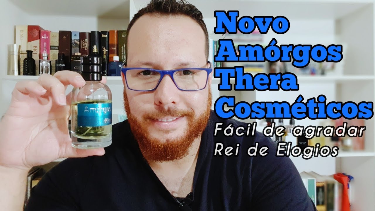 Am&oacute;rgos (Nova Vers&atilde;o) - Thera Cosm&eacute;ticos/F&aacute;cil de agradar/Assinatura/Op&ccedil;&atilde;o certa!/Qualquer ocasi&atilde;o!