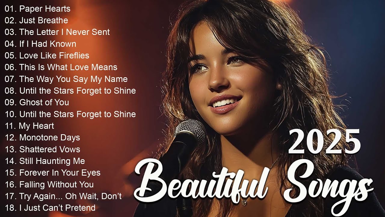 Beautiful Love songs | Easy-Listening & Emotional Playlist 2025 | New Song Playlist 2025