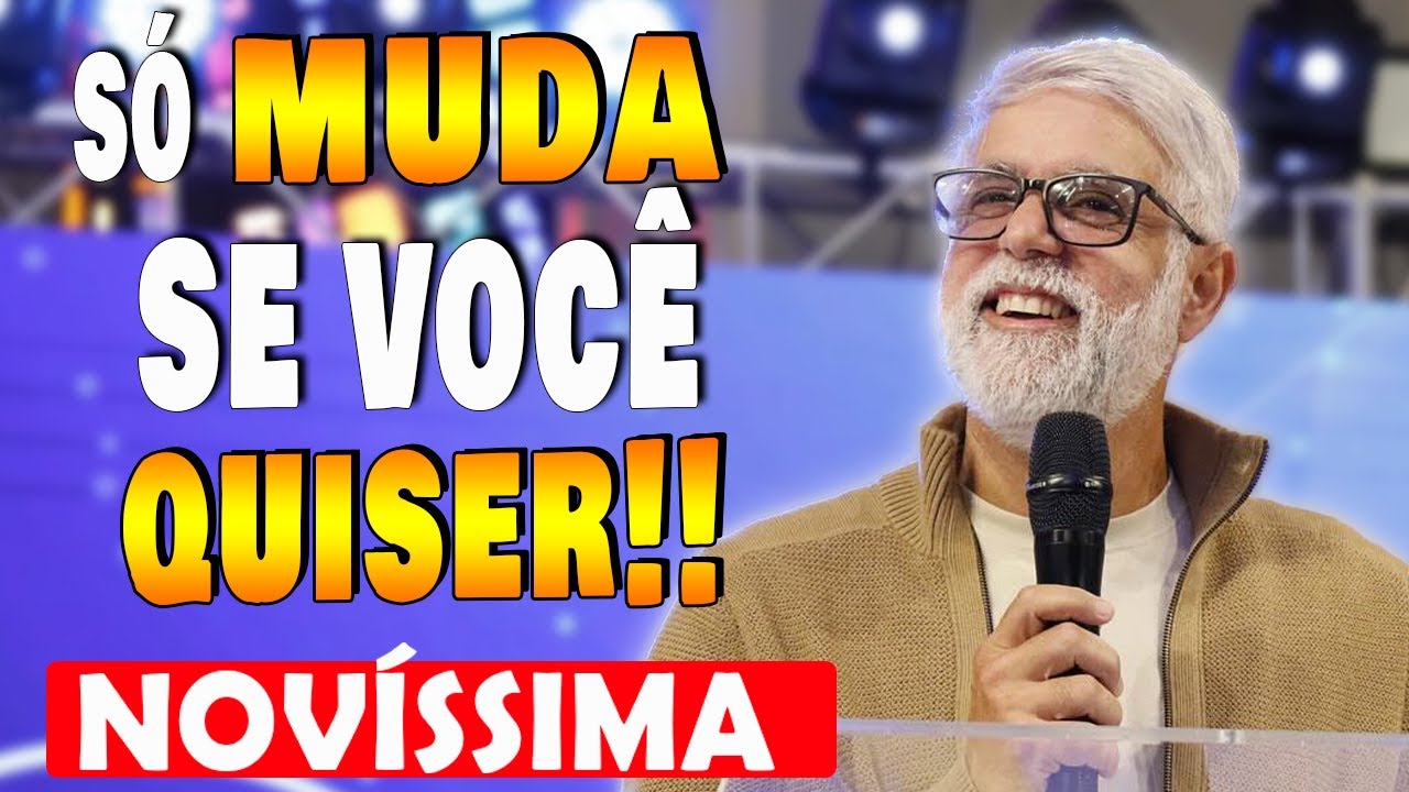 Pr Cláudio Duarte: Só Muda se VOCÊ QUISER!!