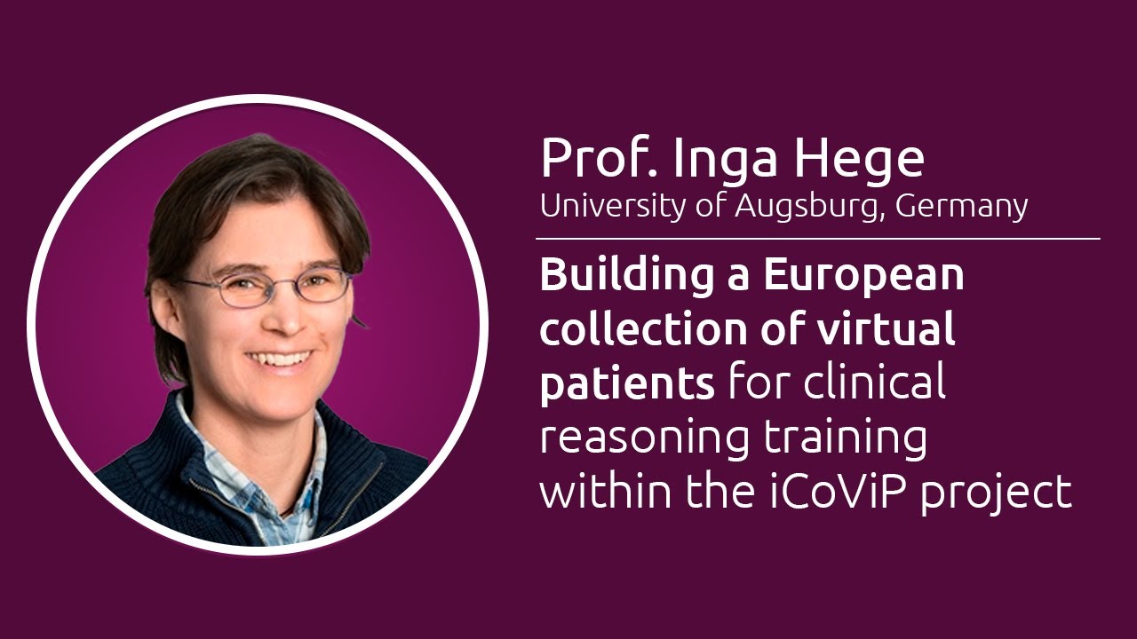 Building a European collection of virtual patients - Prof. Inga Hege