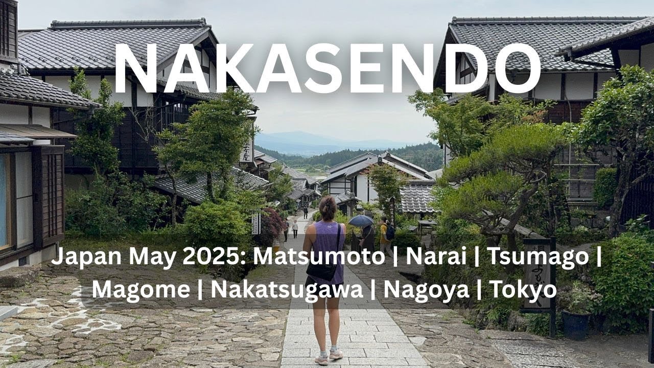 Japan May 2025 Tsugamo, Magome, Nakatsugawa. Old Nakasendo road