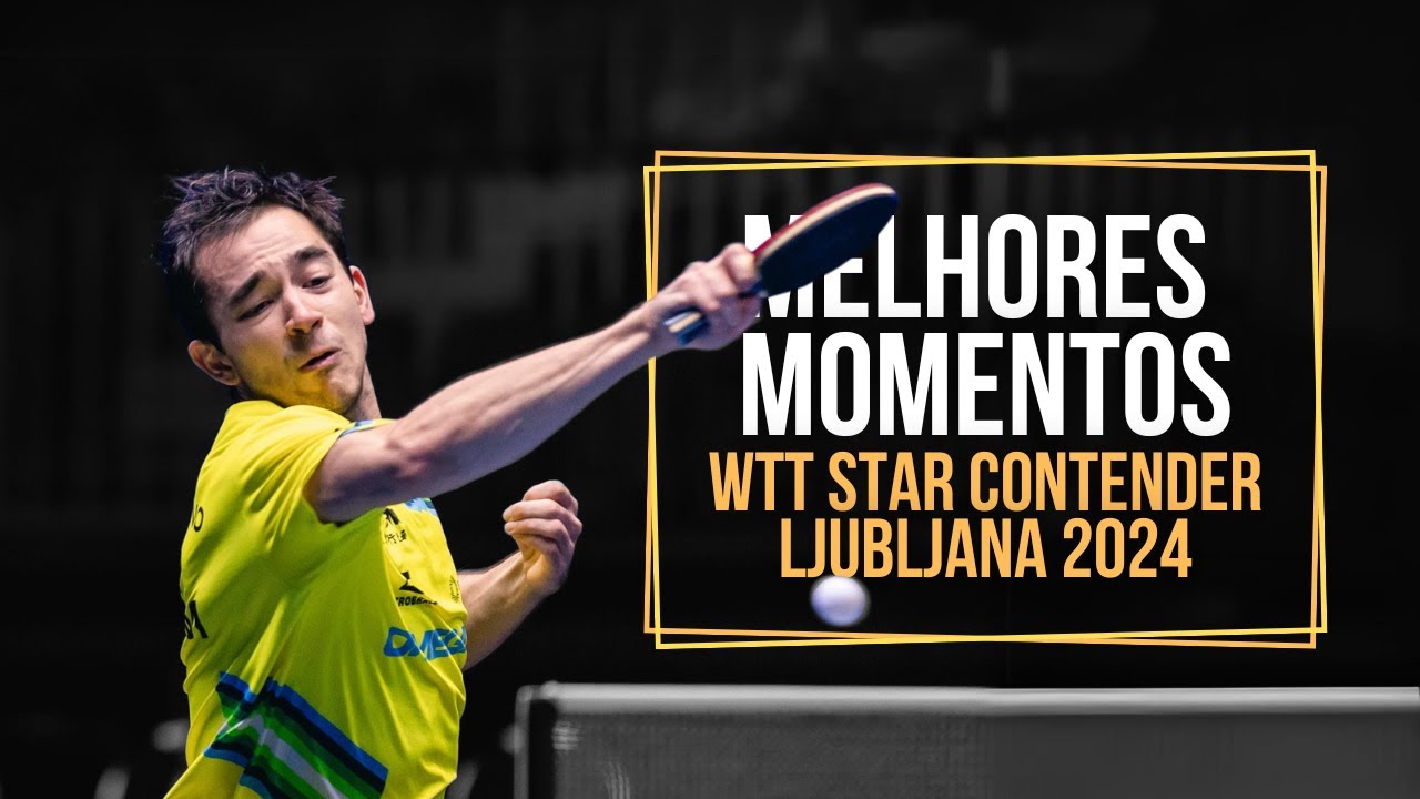 Campeão WTT Star Contender Ljubljana 2024 | Melhores Momentos Hugo Calderano