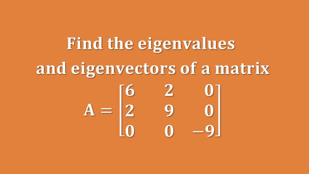 【詳細解題動畫】提要196：求矩陣 𝐀 = {{6,2,0},{2,9,0},{0,0,–9}} 之特徵根和特徵向量｜中華大學土木系呂志宗特聘教授