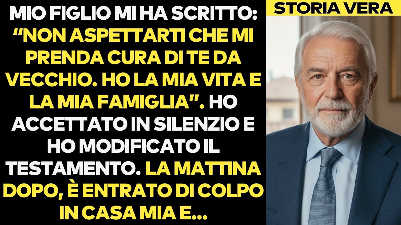 Mio Figlio Ha Scritto: Non Mi Occuperò Di Te Da Vecchio, Ho La Mia Vita