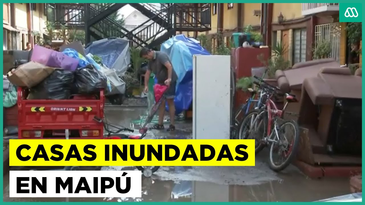 Inundaciones en Maipú: Cientos de viviendas afectadas tras potente tormenta