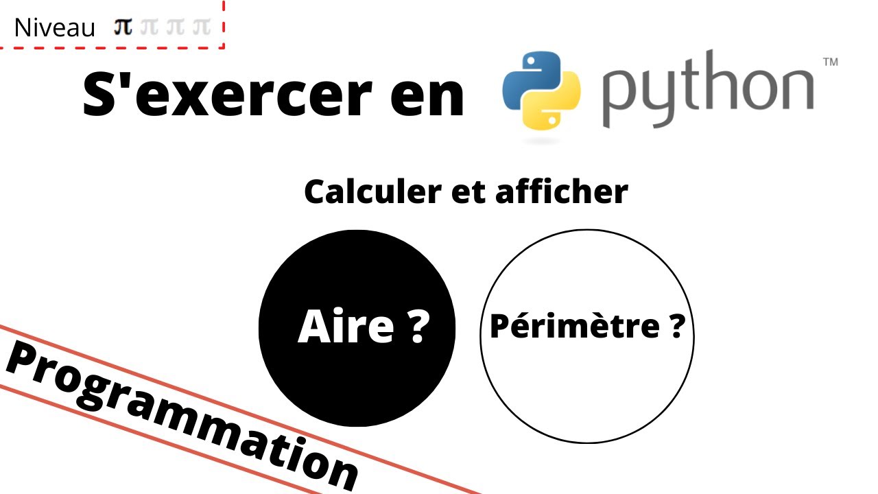 Exercice simple pour programmer en Python : Afficher le périmètre et l'aire d'un disque.