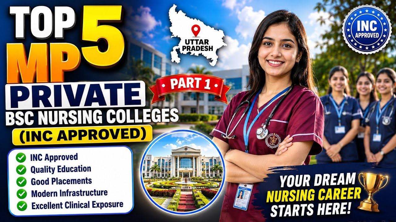 Best B.Sc Nursing Colleges in Madhya Pradesh 2026 | Top 5 Private Nursing Colleges Details