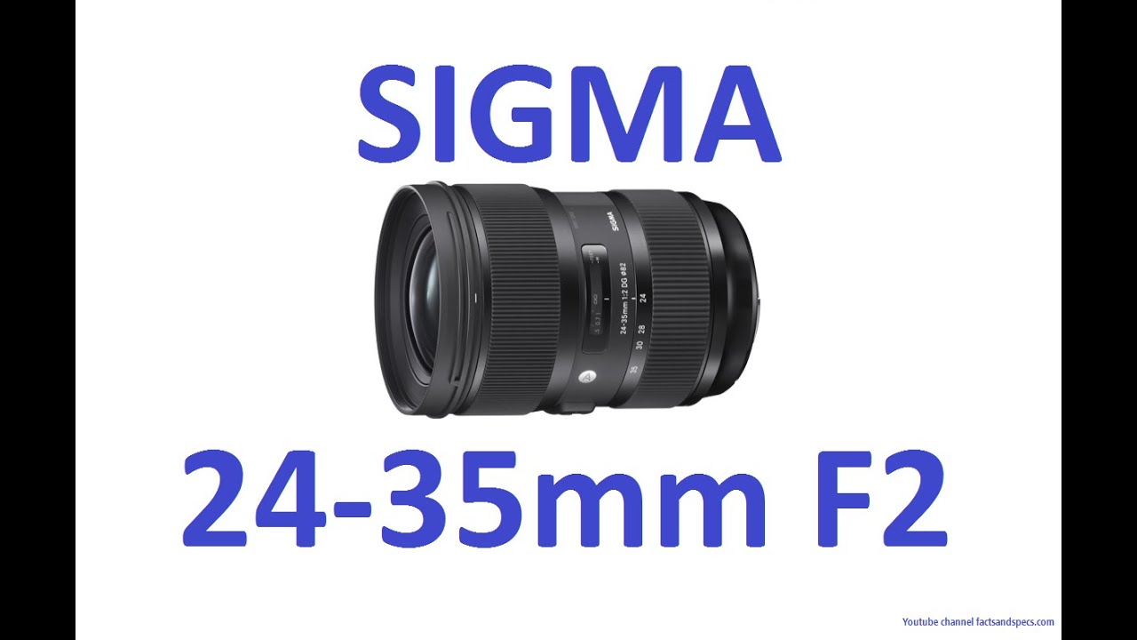 SIGMA 24-35mm F2 DG HSM for Canon and Nikon