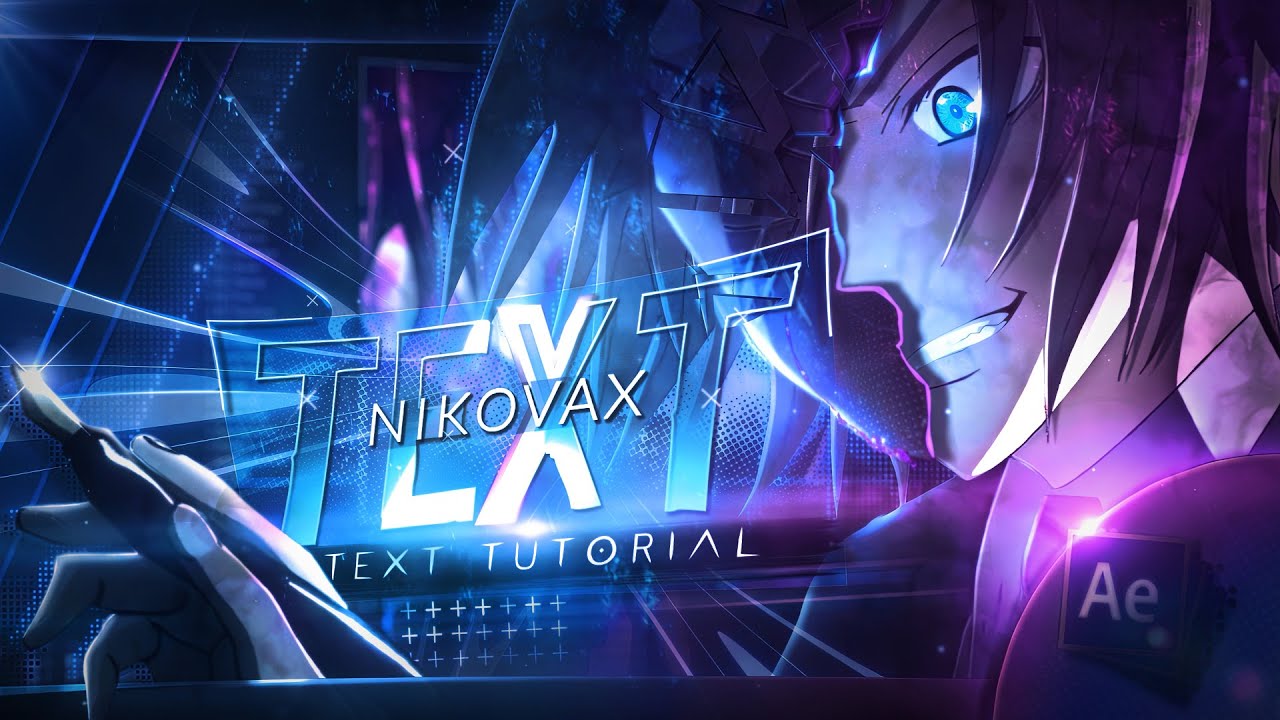 Nikovax's Text Tutorial | After Effects