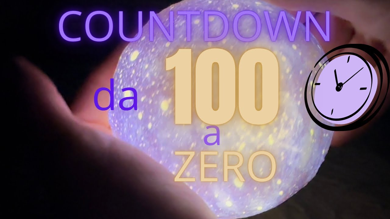 Countdown da 100 a 0 🌖✨ Asmr whispering