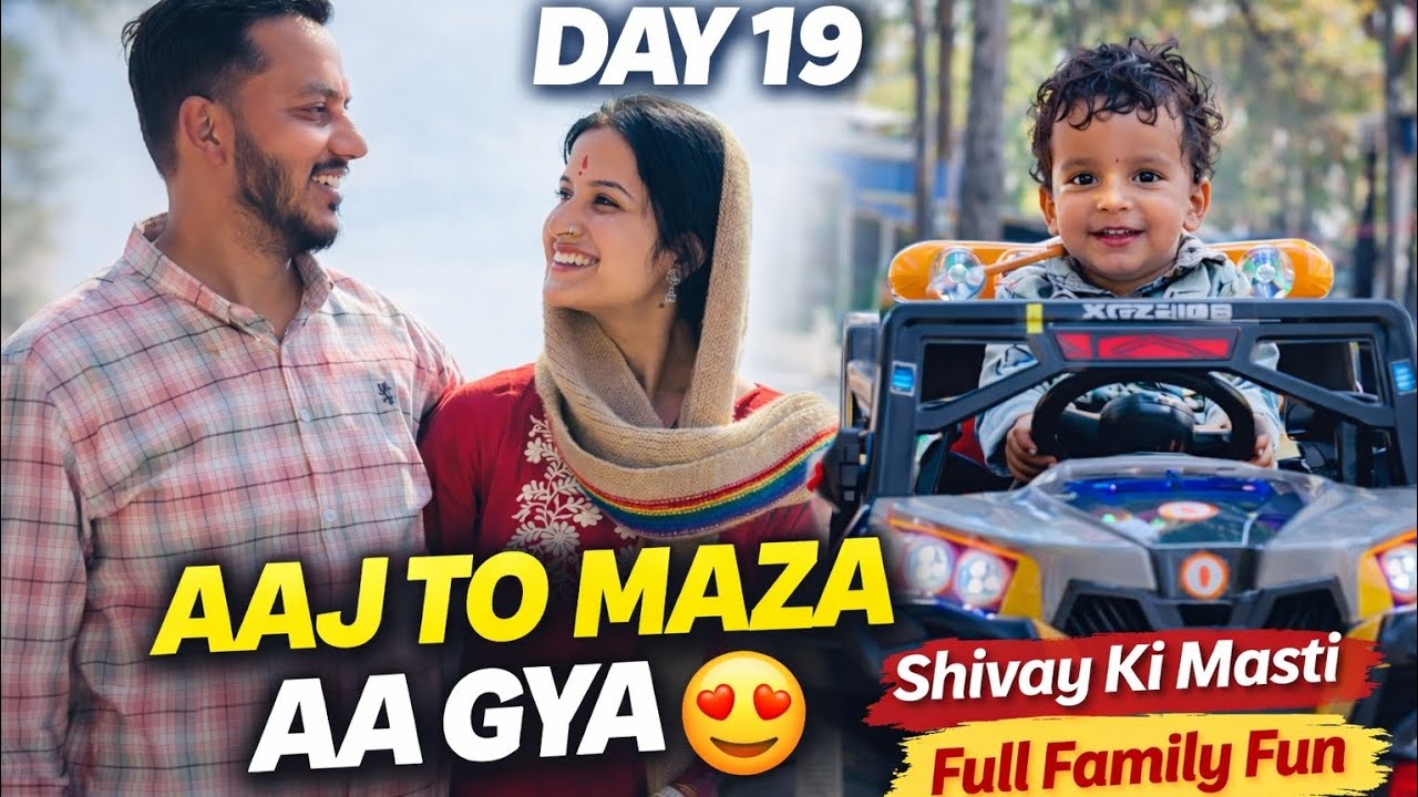 Day 19 | Aaj To Full Maza Aa Gya 😍 Family Fun Day