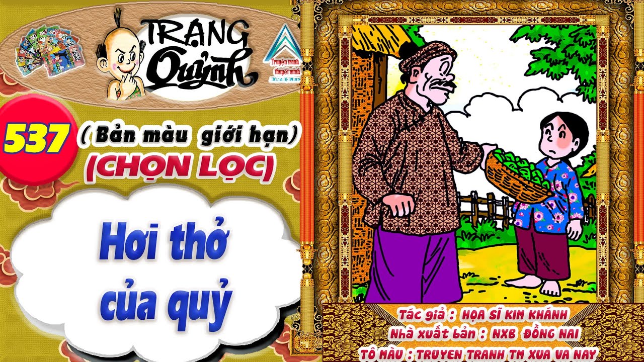 Trạng Quỷnh I Tập 537 I Bản màu giới hạn tuyển chọn: Hơi thở của quỷ @Truyen tranh TM xua va nay
