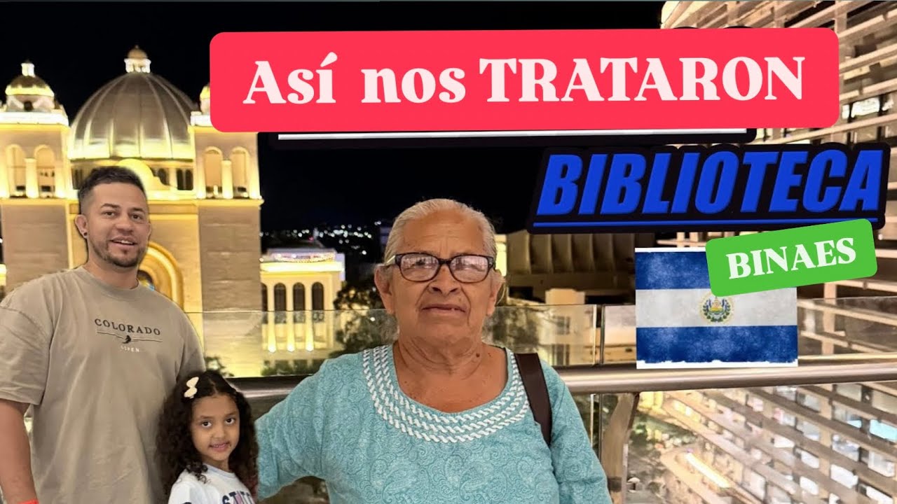 Llevé a mi Mamá “abuela”  al centro  de EL Salvador por primera vez