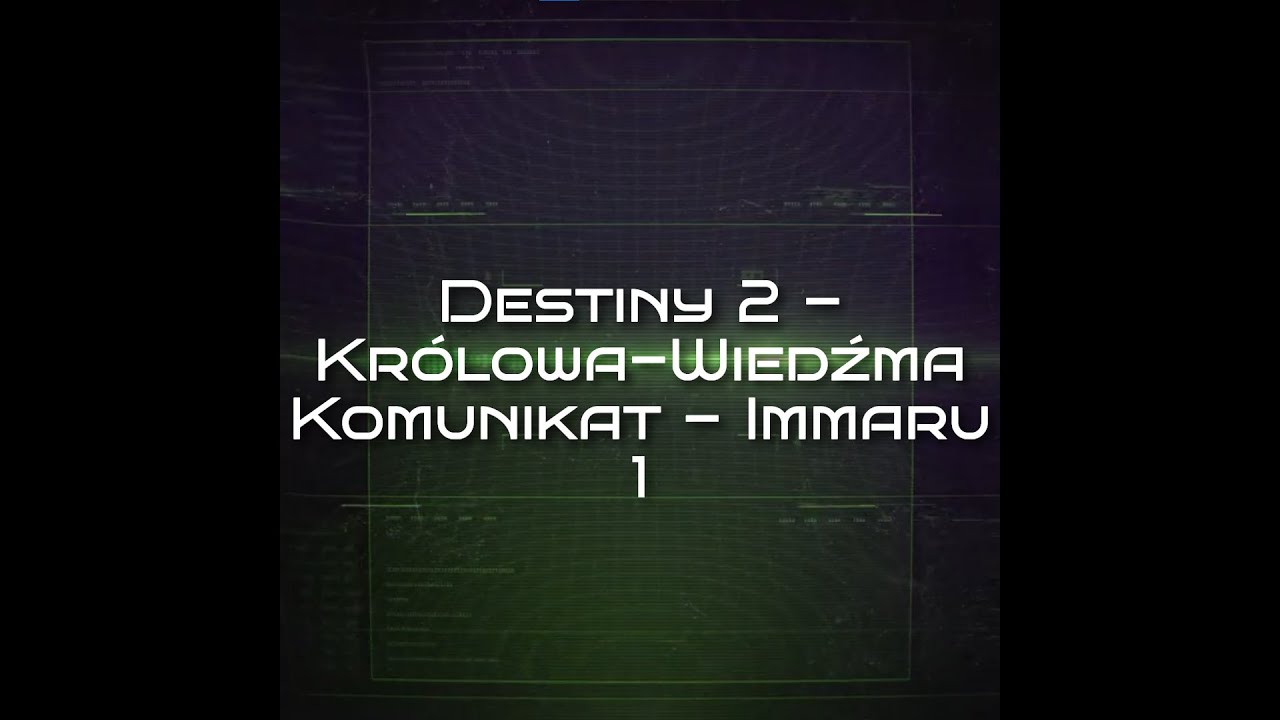 Destiny 2 - Kr&oacute;lowa-Wiedźma | Komunikat 