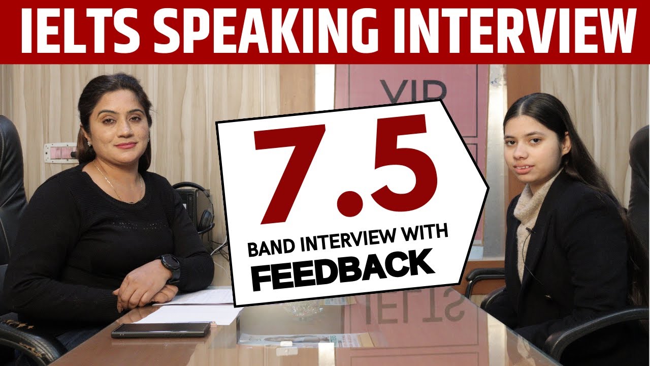 IELTS Speaking Interview - Band 7.5 with Feedback | Full IELTS Speaking Test 2024 | Sapna Dhamija