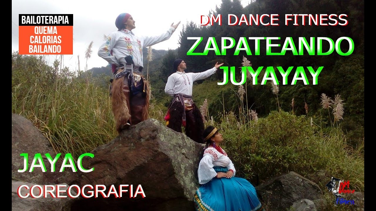 ZAPATEANDO JUYAYAY - JAYAC , Coreografia DM DANCE FITNESS💯🥵 , Musica  Ecuatoriana