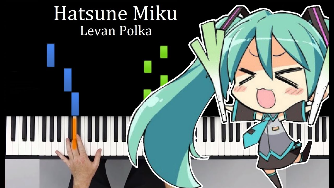 hatsune Miku - Levan Polka PIANO TUTORIAL MIDI
