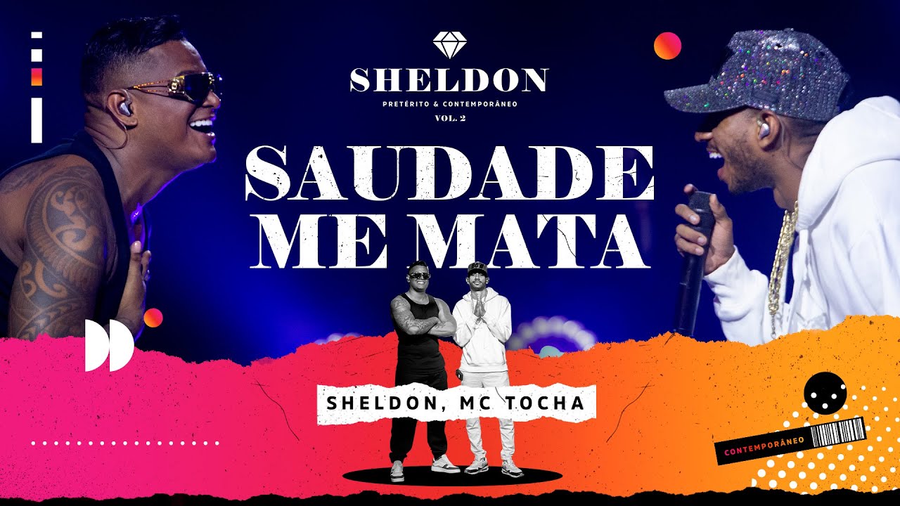 Sheldon feat. Mc Tocha - Saudade Me Mata (DVD Pret&eacute;rito & Contempor&acirc;neo)