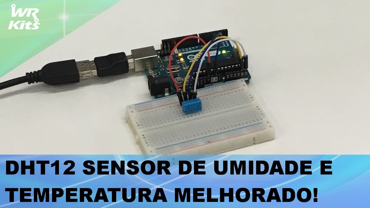 DHT12 &Eacute; O MELHOR SENSOR DA LINHA DHT?
