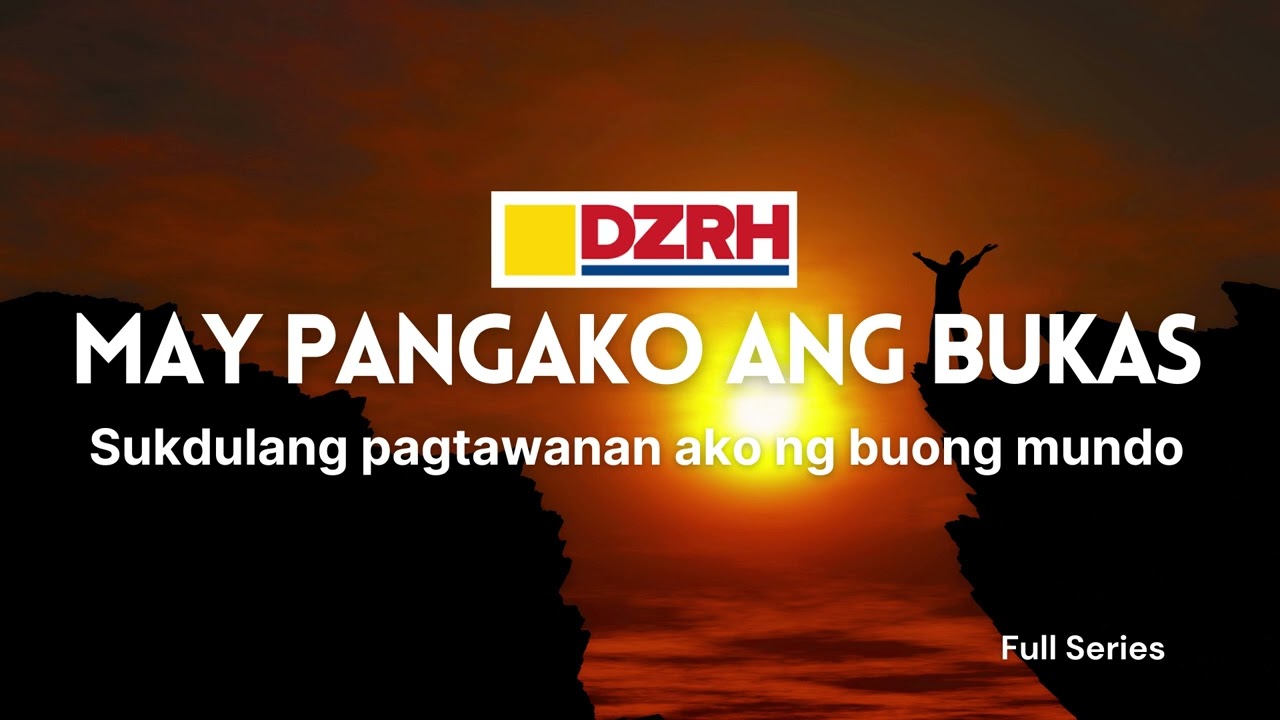 MAY PANGAKO ANG BUKAS | Sukdulang pagtawanan ako ng buong mundo