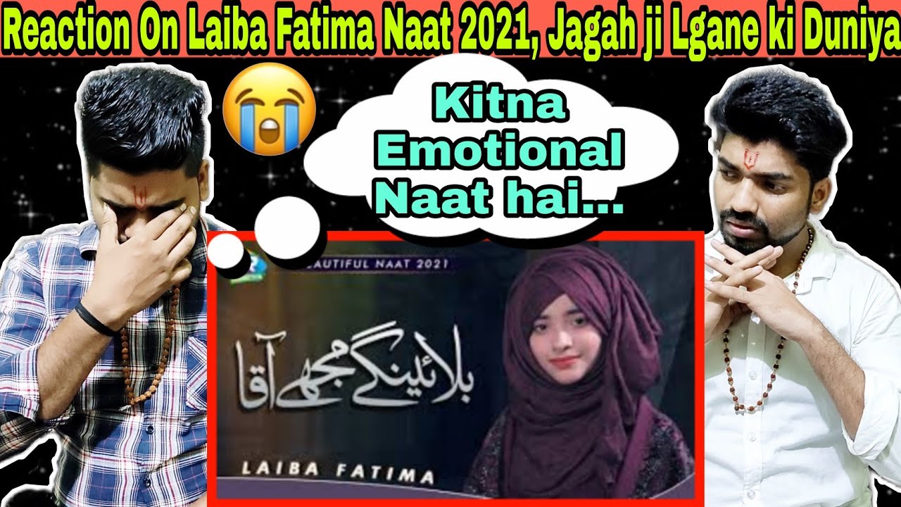Indian Reaction | Laiba Fatima |New Manajat 2021|Jagah Jee Lagane ki dunya | Heart Touching Nasheed