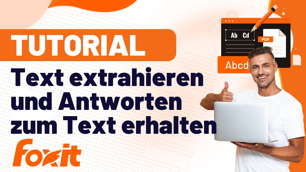 Text extrahieren und Antworten zum PDF-Inhalt erhalten | Foxit KI-Assistent