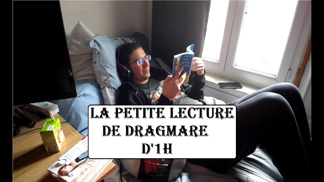 La Petite Lecture De DraGmare D'1H
