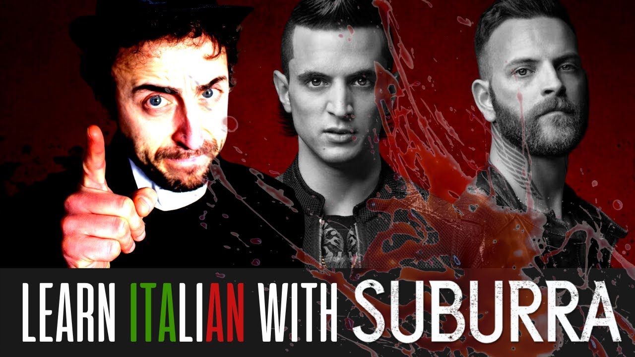 SUBURRA Roman Dialect vs Italian... Unleash the Roman in you!