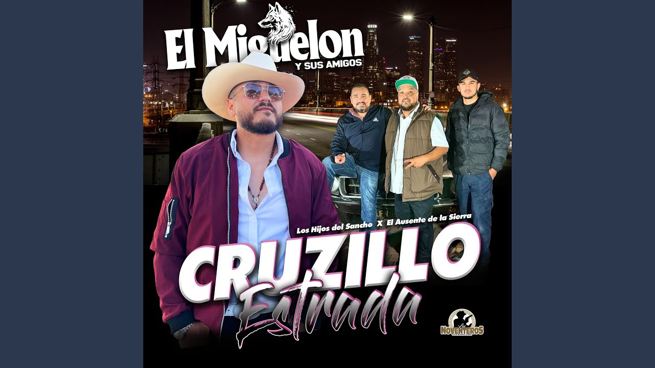 Cruzillo estrada (feat. Los hijos del Sancho)